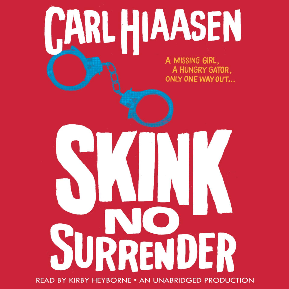 skink-no-surrender-by-carl-hiaasen-audiobook