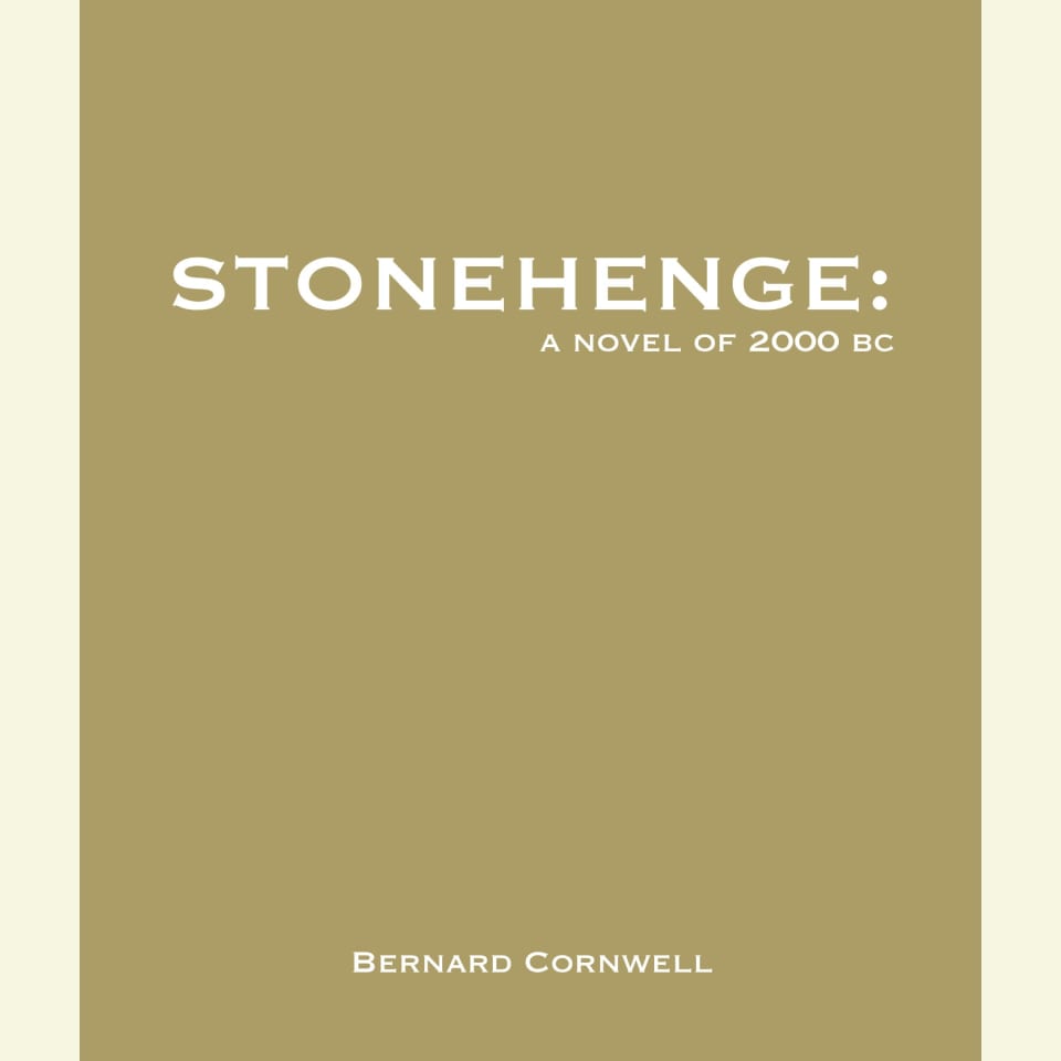 Stonehenge A Novel of 2000 BC by Bernard Cornwell Audiobook