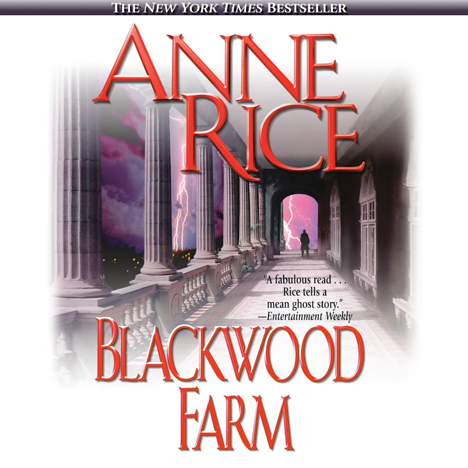 Blackwood Farm by Anne Rice Audiobook
