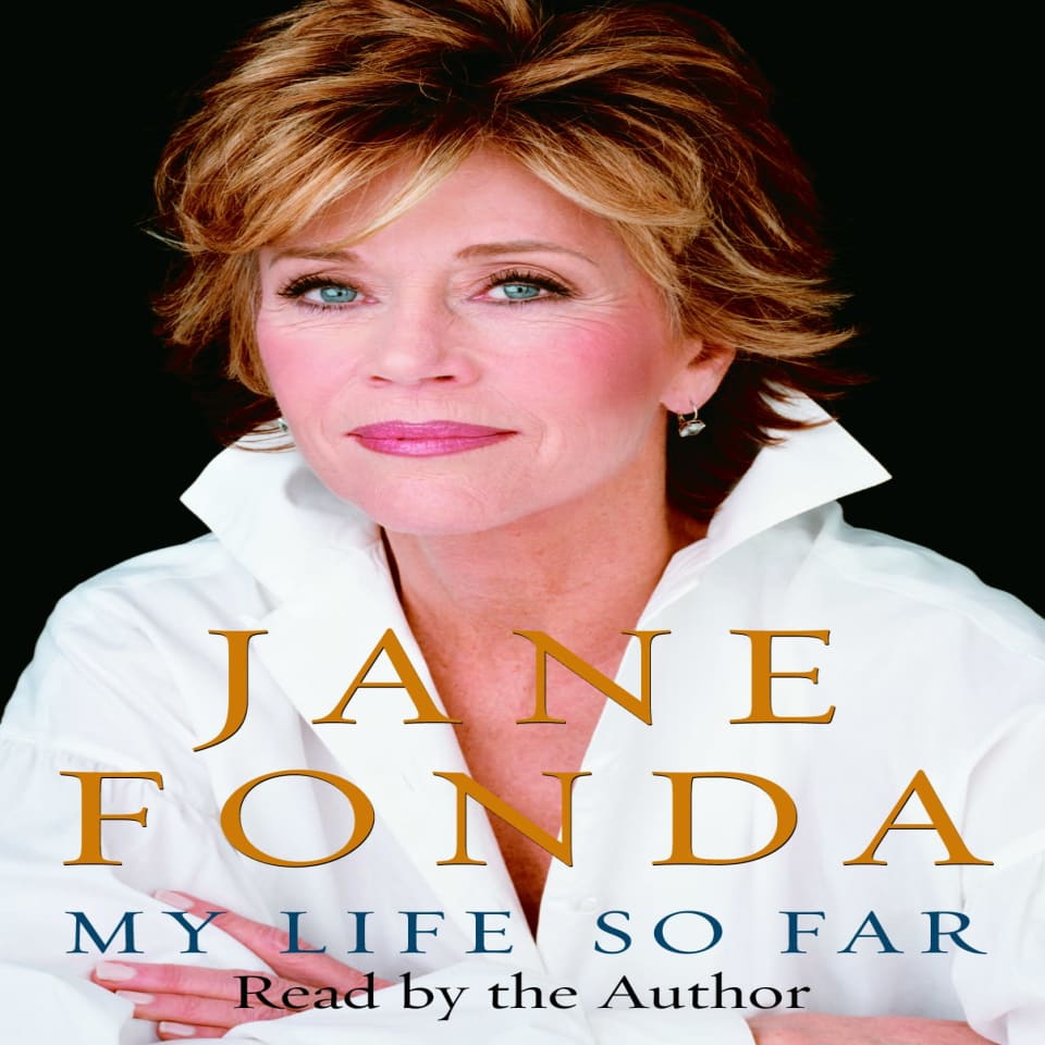 My Life So Far  Audiobook by Jane Fonda