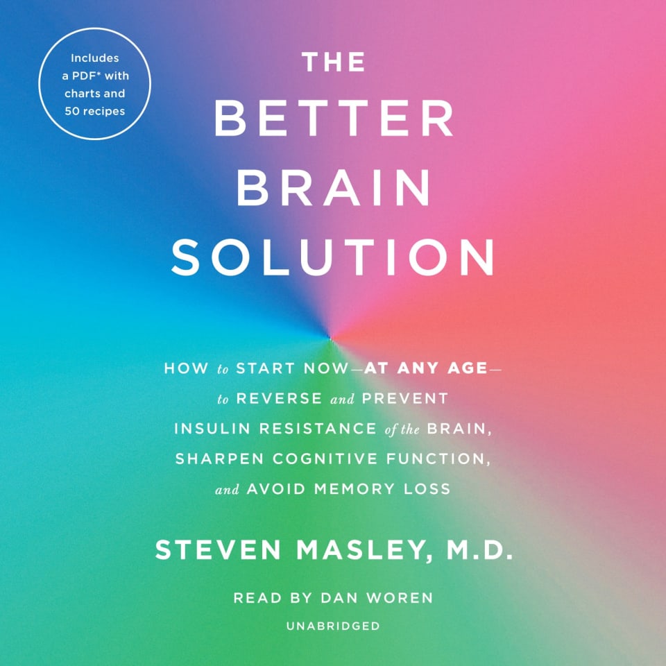 The Better Brain Solution - Audiobook, by Steven Masley