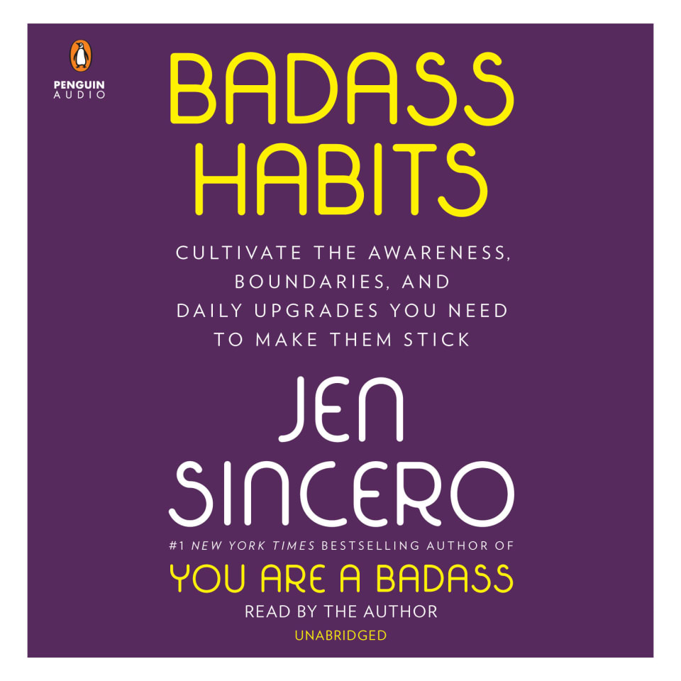 Badass Habits - Audiobook, by Jen Sincero