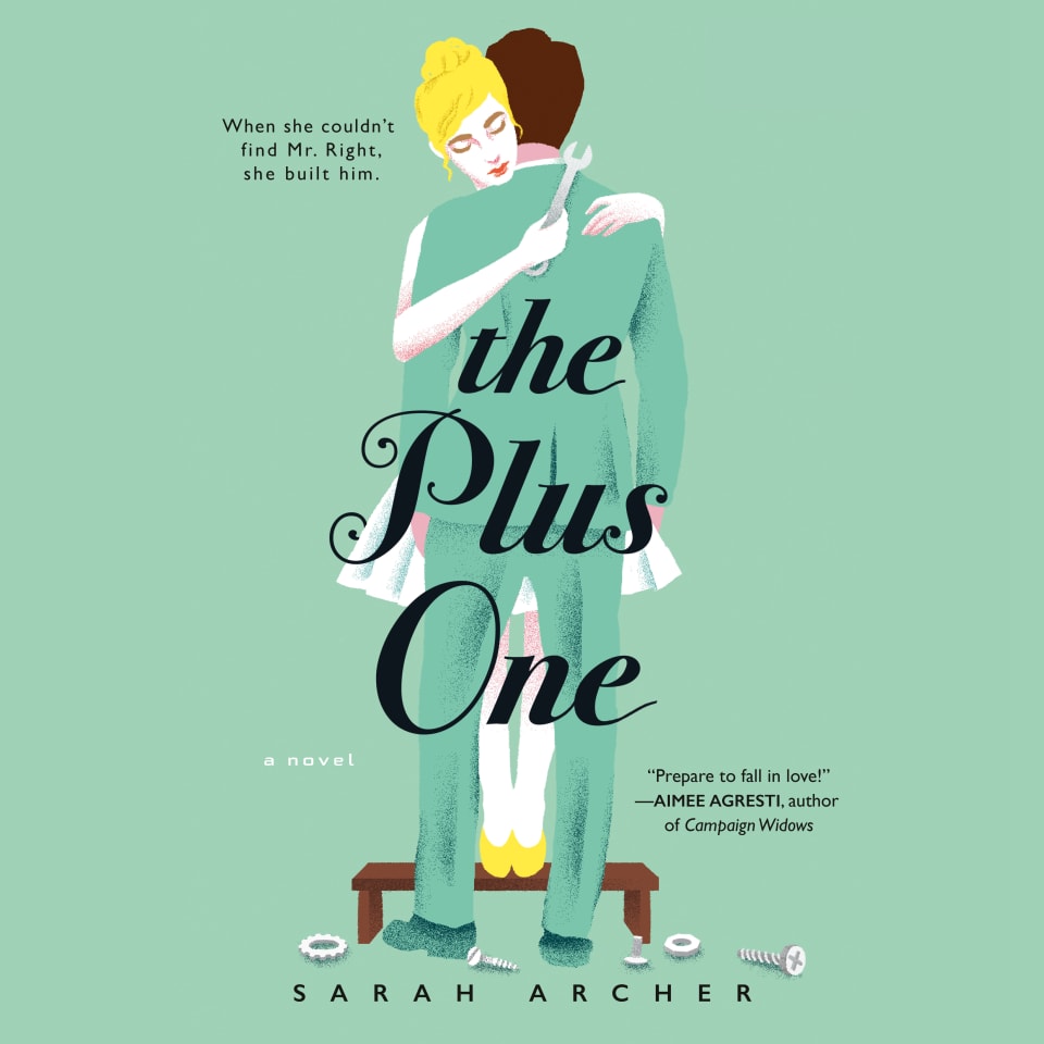 The Plus One - Audiobook, by Sarah Archer
