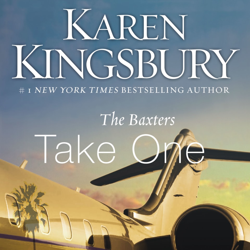 The Baxters Take One by Karen Kingsbury Audiobook