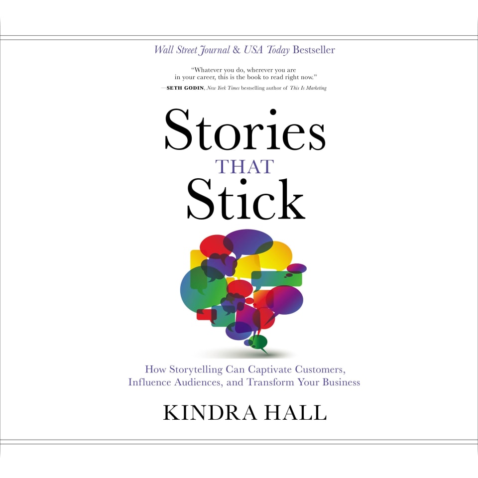 Stories That Stick - Audiobook, by Kindra Hall