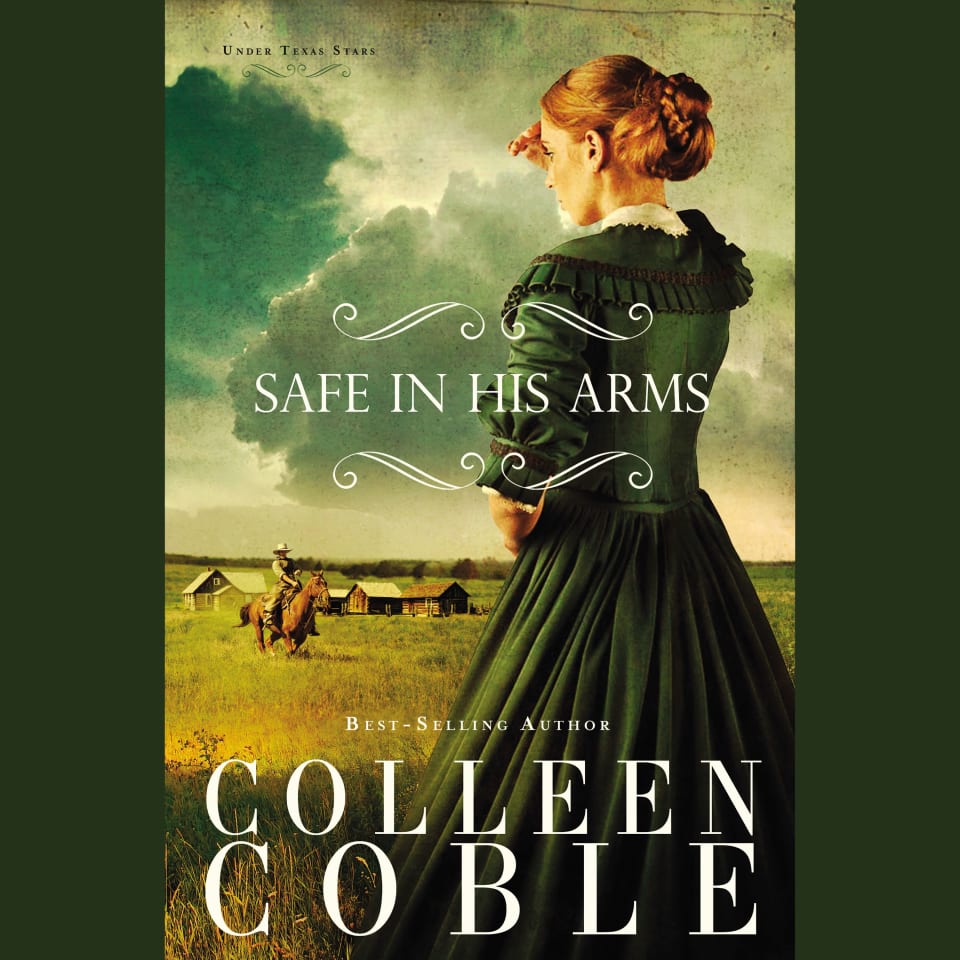 safe-in-his-arms-by-colleen-coble-audiobook