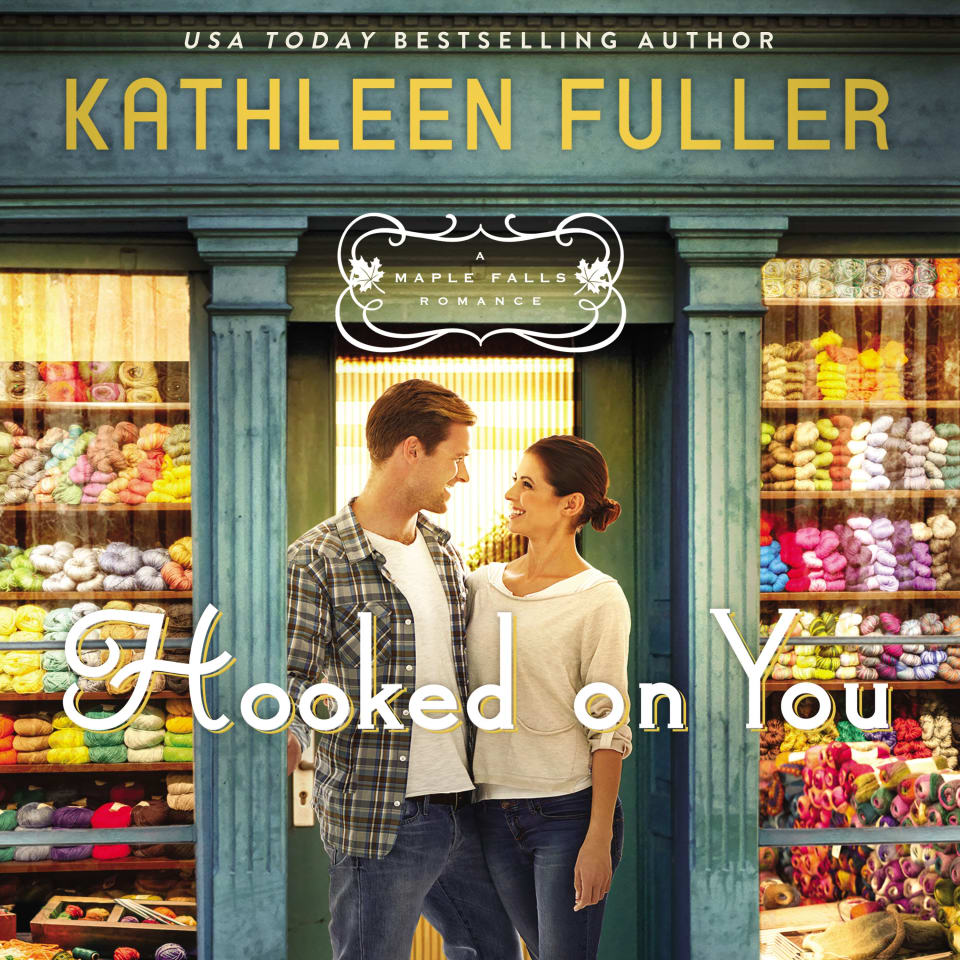 Hooked on You (Maple Falls #1) by Kathleen Fuller