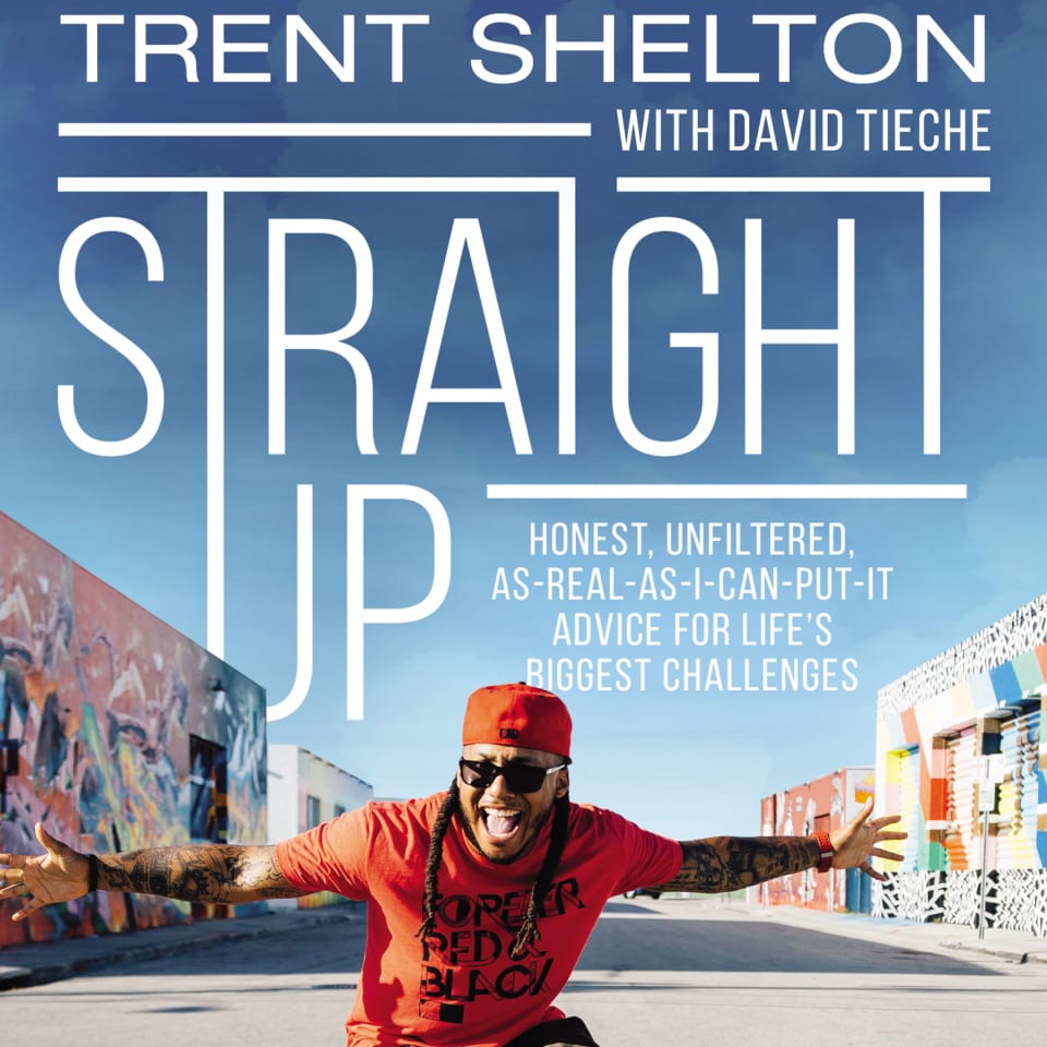 Straight Up  Audiobook by Trent Shelton