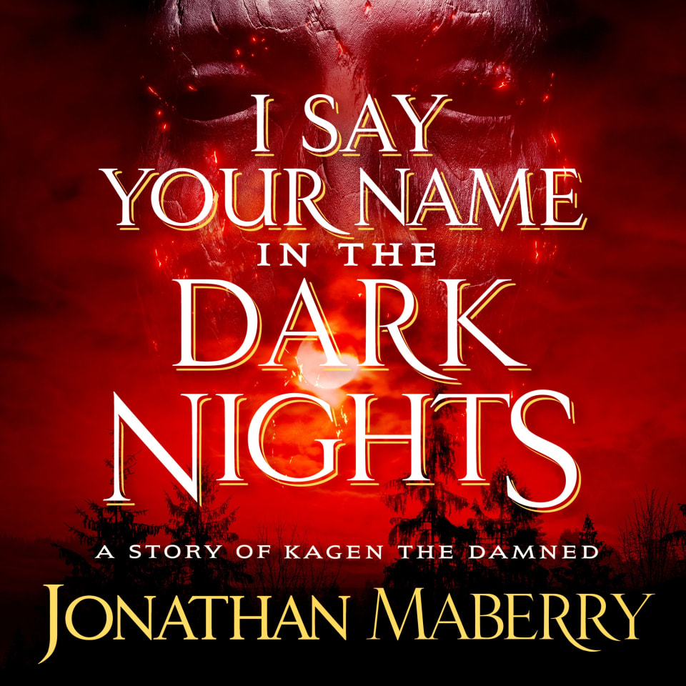 i-say-your-name-in-the-dark-nights-by-jonathan-maberry-audiobook