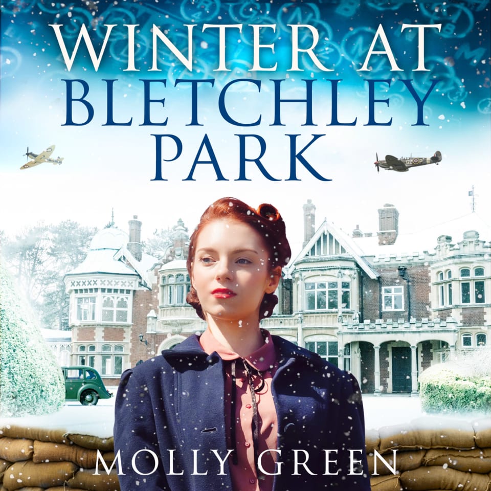 Winter at Bletchley Park (The Bletchley Park Girls, Book 2) by Molly Green Audiobook