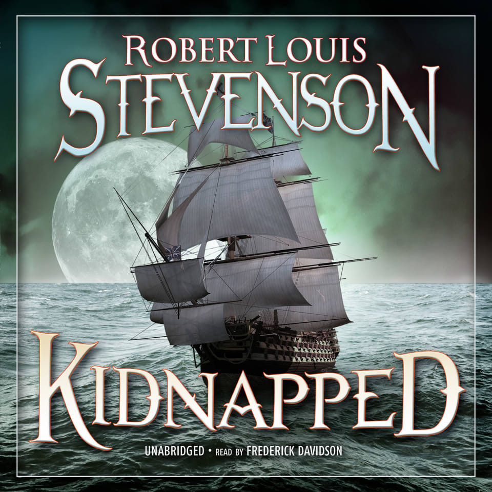 Kidnapped - Audiobook, by Robert Louis Stevenson