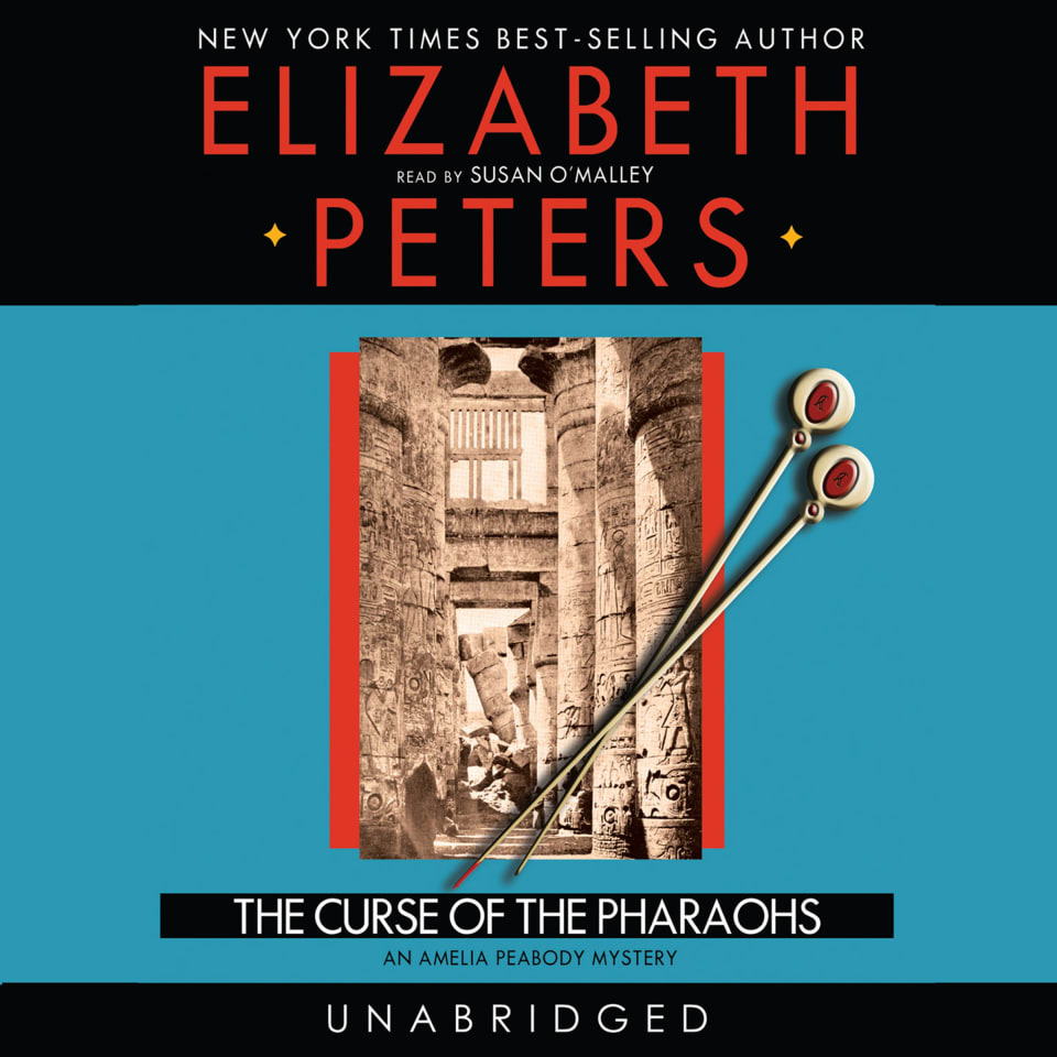 The Curse of the Pharaohs by Elizabeth Peters - Audiobook (No Subscription)