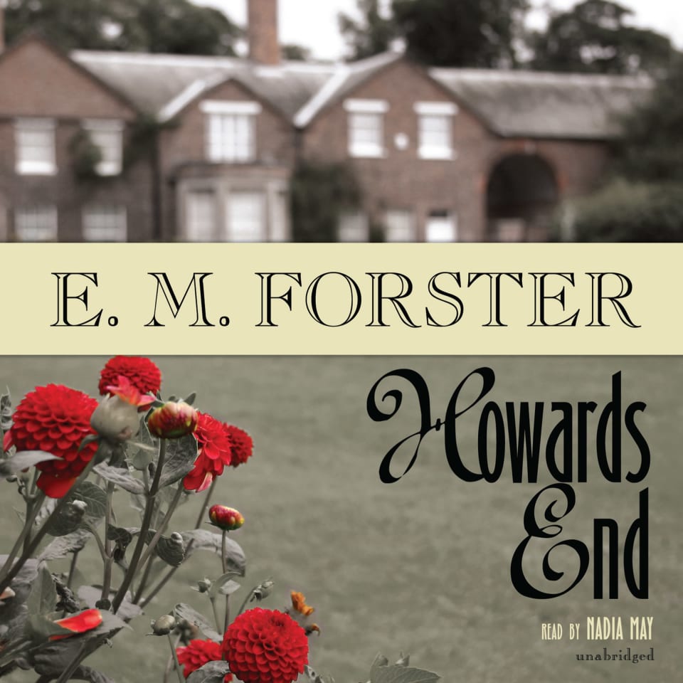 Howards End - Audiobook, by E. M. Forster