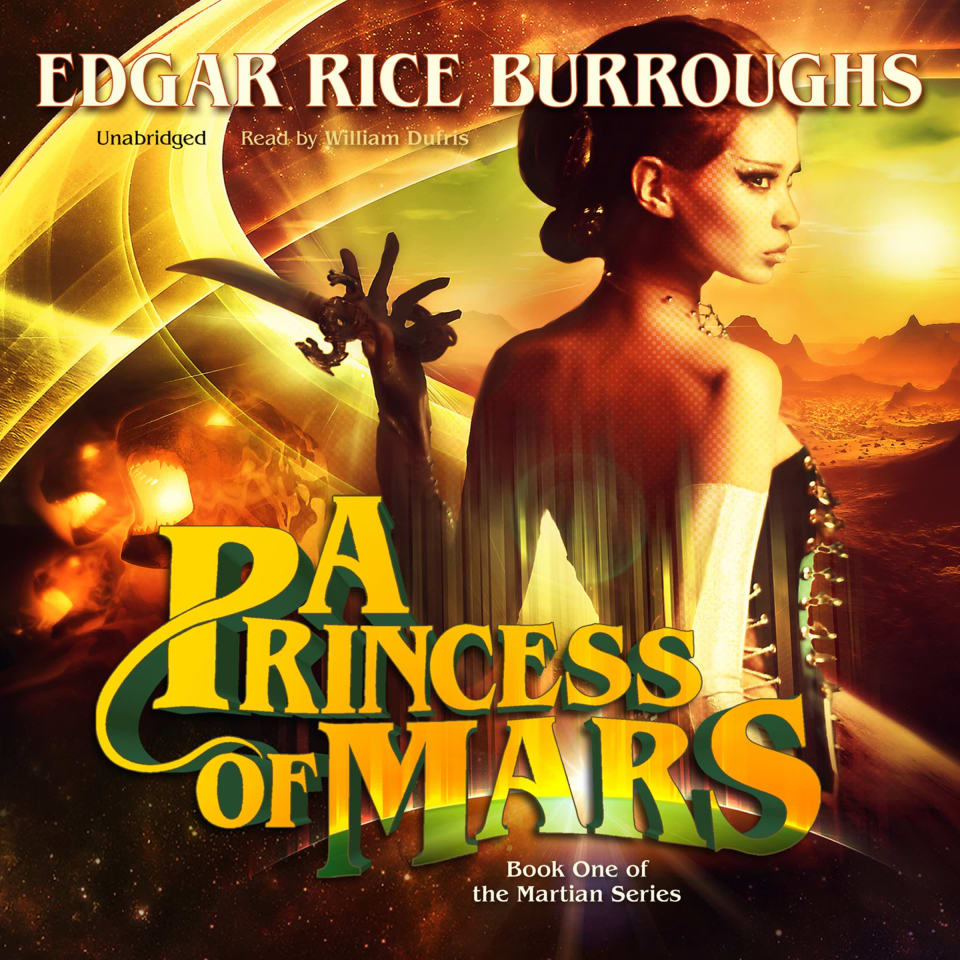 A Princess Of Mars By Edgar Rice Burroughs Audiobook 7264