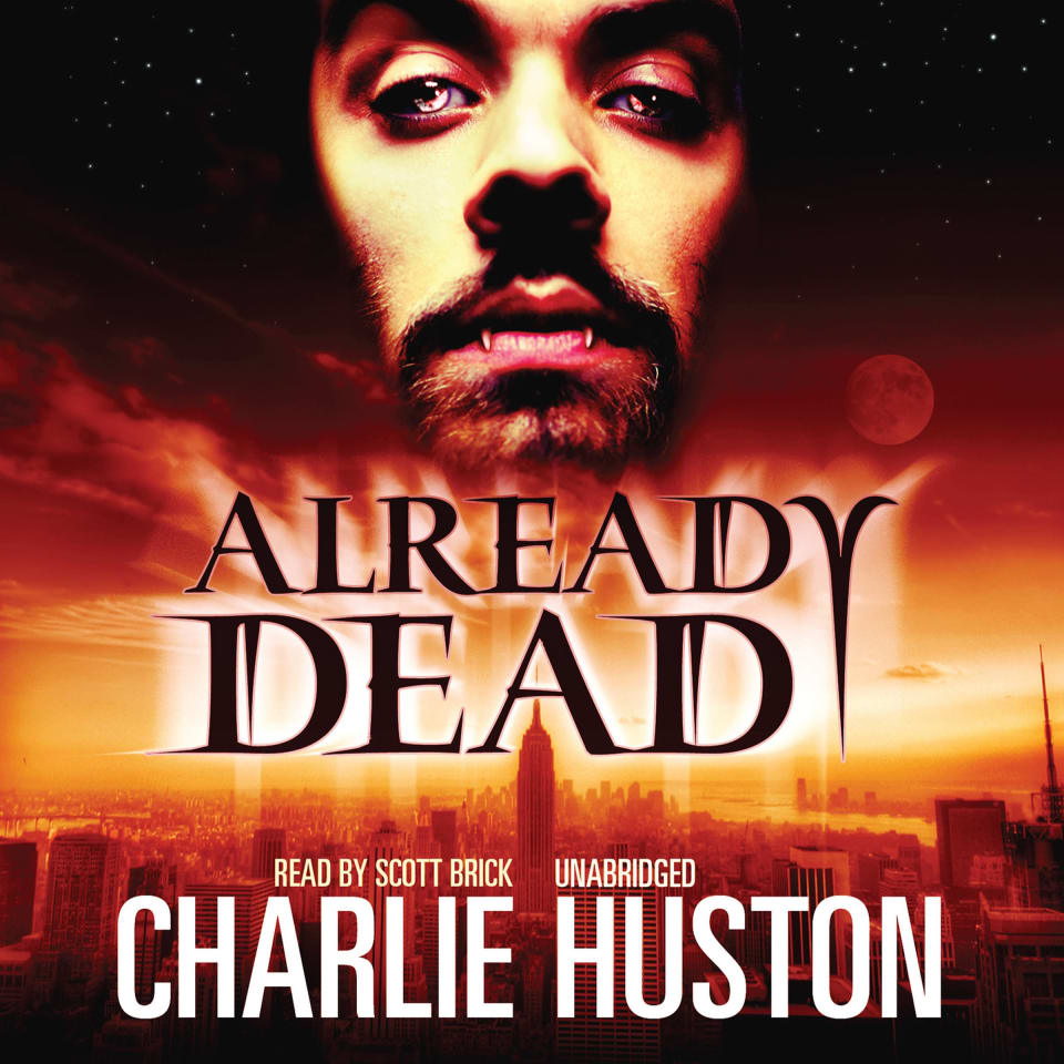 Already Dead Huston Charlie
