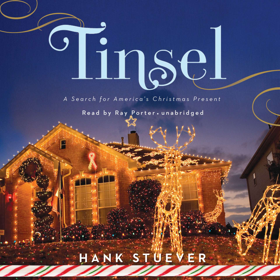Tinsel by Hank Stuever Audiobook