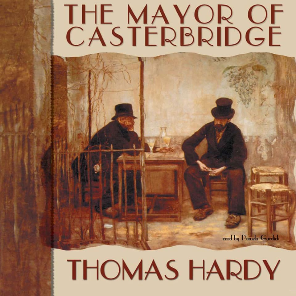 The Mayor of Casterbridge  Audiobook by Thomas Hardy