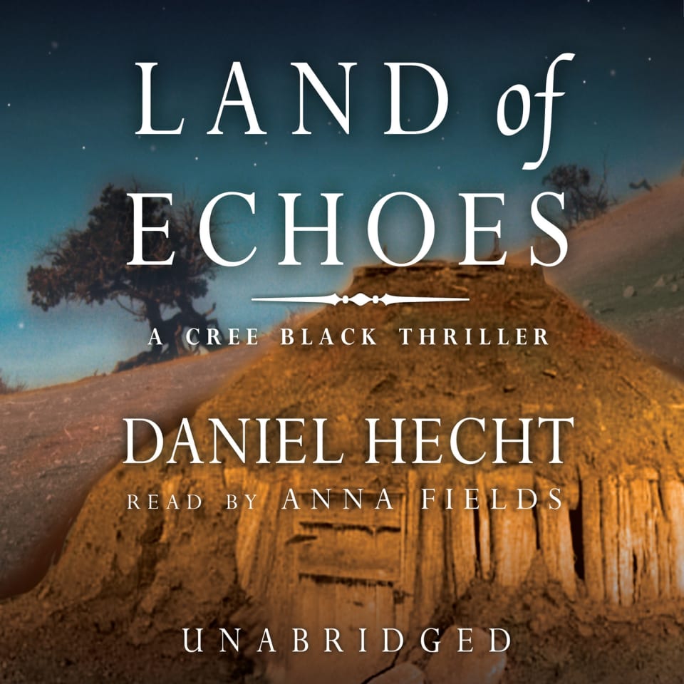 Land of Echoes by Daniel Hecht Audiobook