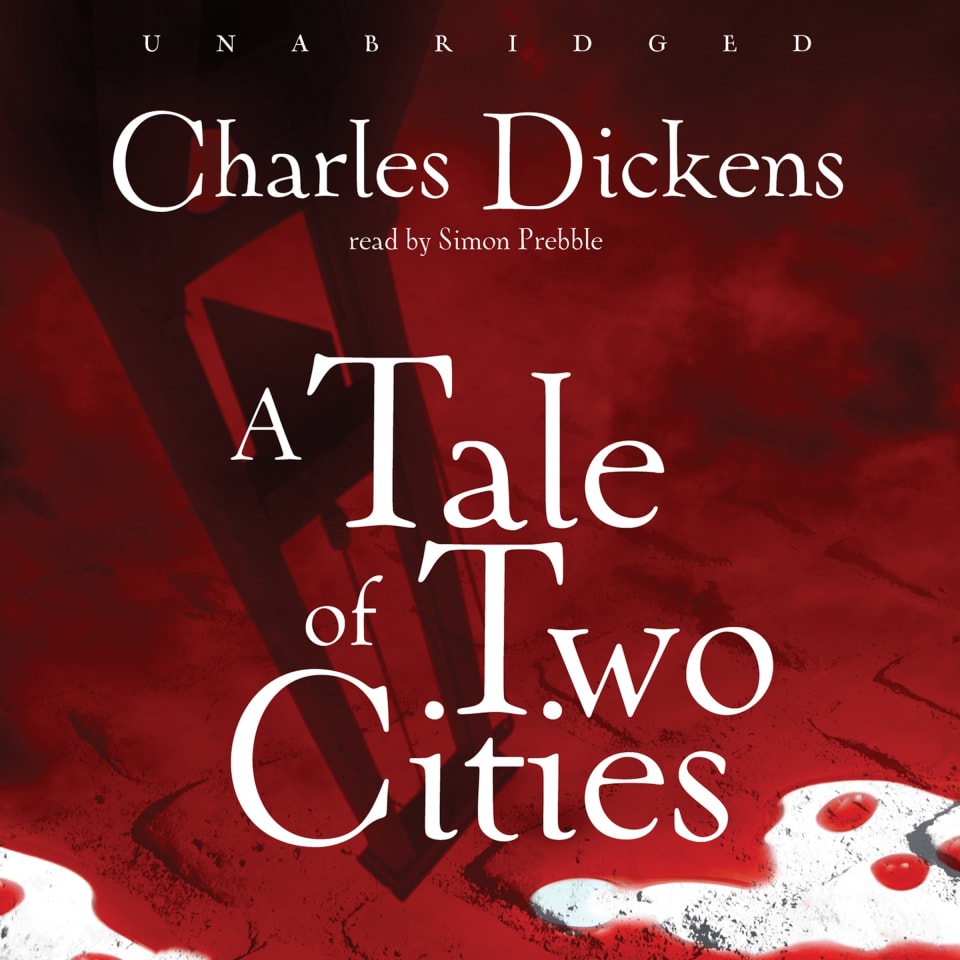 A Tale of Two Cities by Charles Dickens - Audiobook