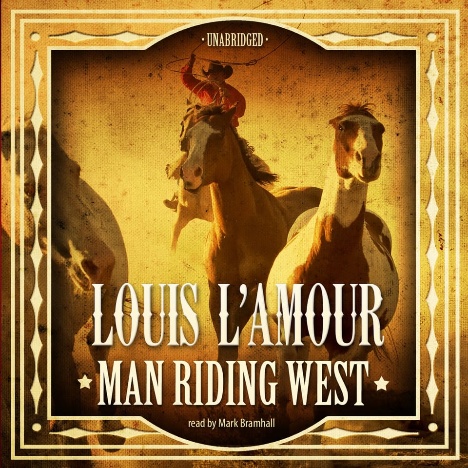 Grub Line Rider Man Riding West by Louis L'Amour - Audiobook (No Subscription)