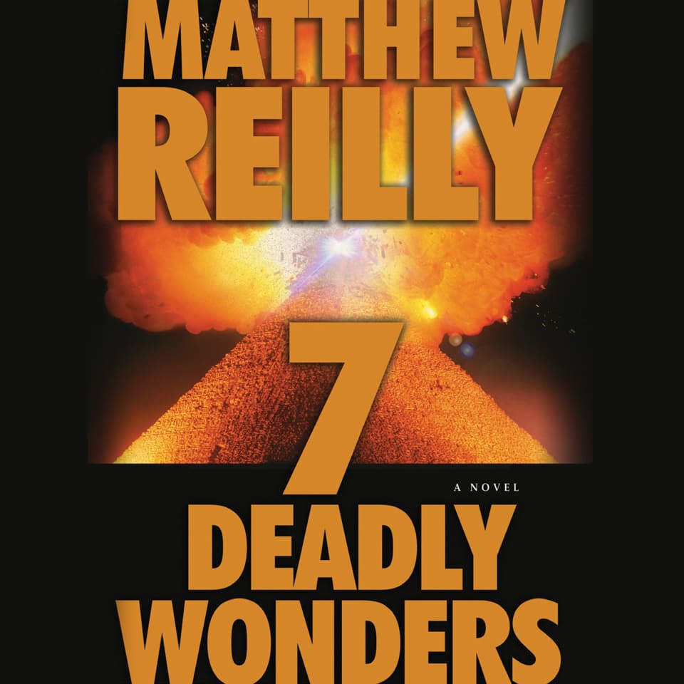 Seven Deadly Wonders by Matthew Reilly Audiobook