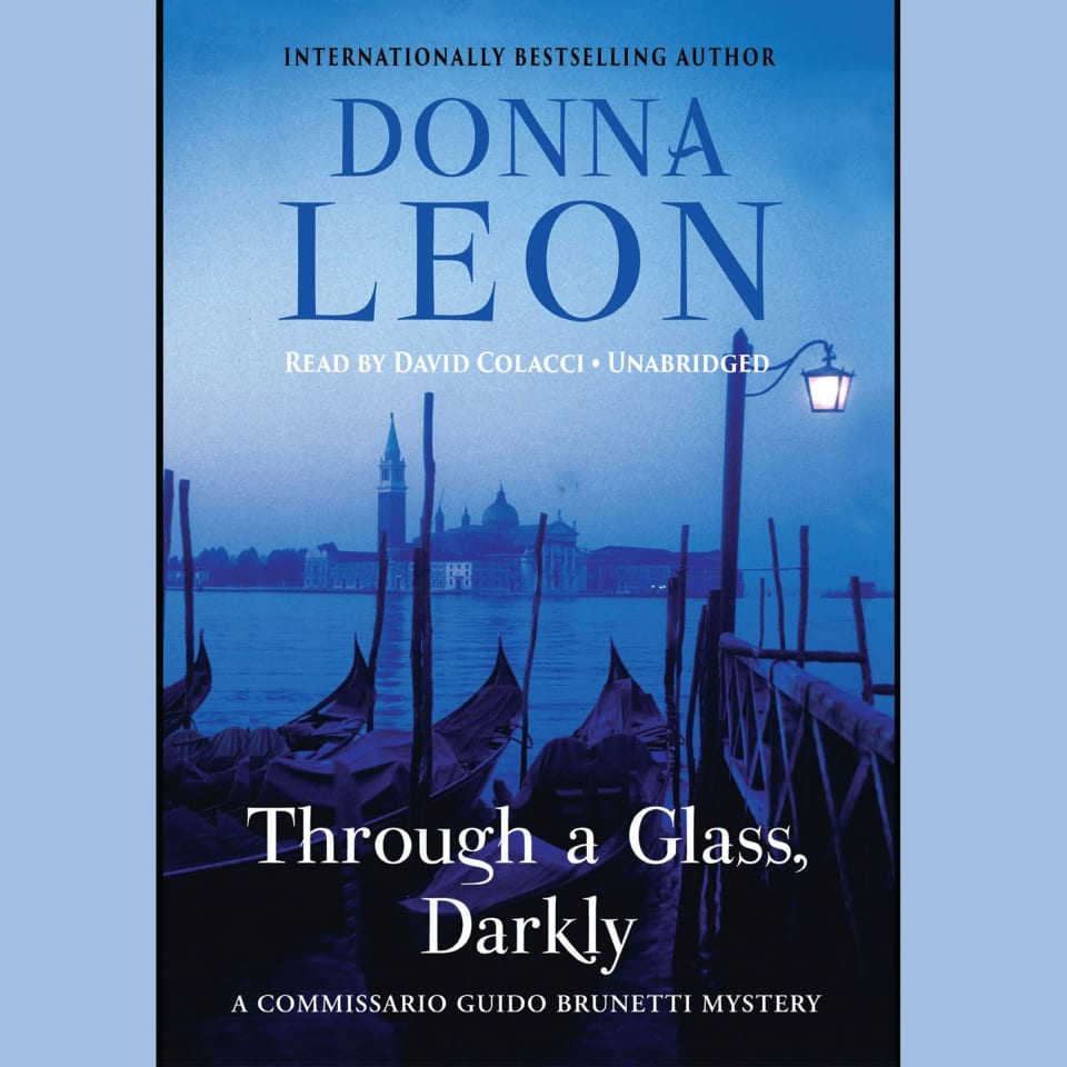 Through A Glass Darkly By Donna Leon Audiobook No Subscription