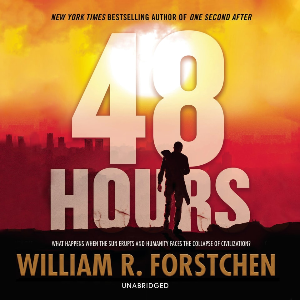 48 Hours by William R. Forstchen - Audiobook
