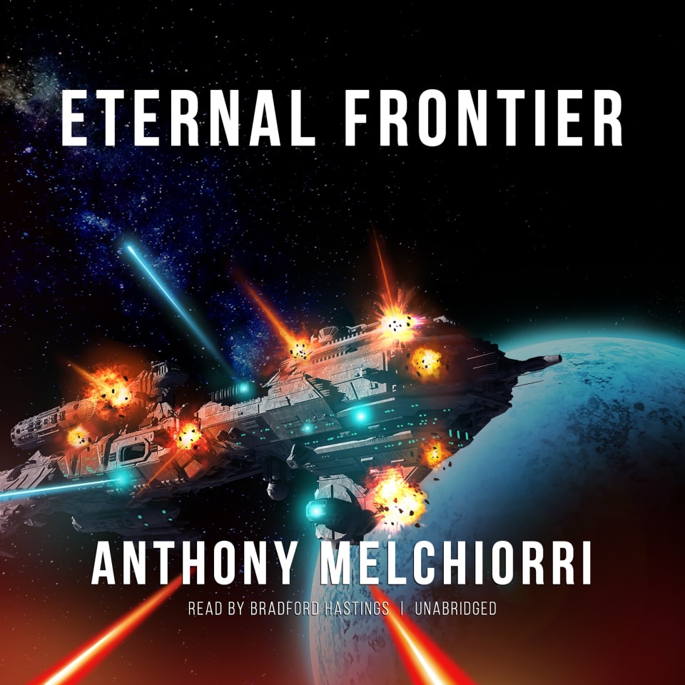 Eternal Frontier by Anthony J. Melchiorri - Audiobook