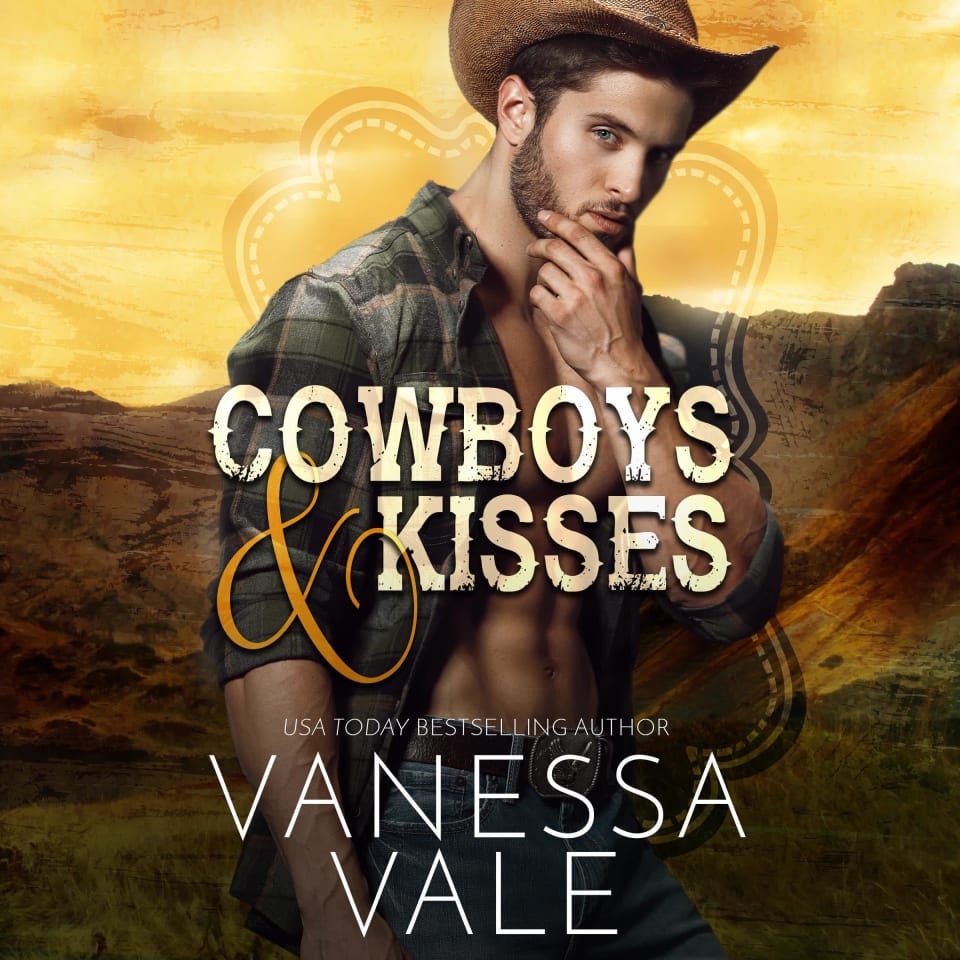 Cowboys & Kisses by Vanessa Vale Audiobook