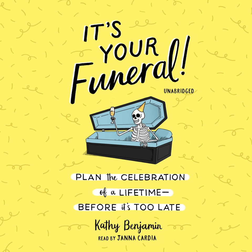 it-s-your-funeral-by-kathy-benjamin-audiobook