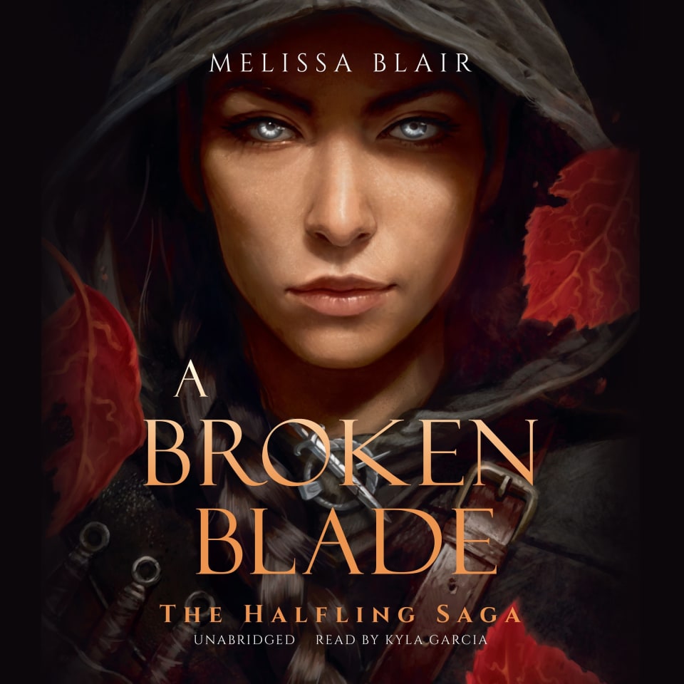 A Broken Blade By Melissa Blair - Audiobook