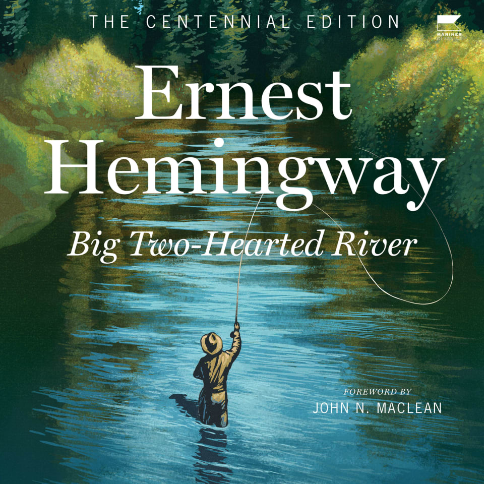 Big TwoHearted River by Ernest Hemingway Audiobook