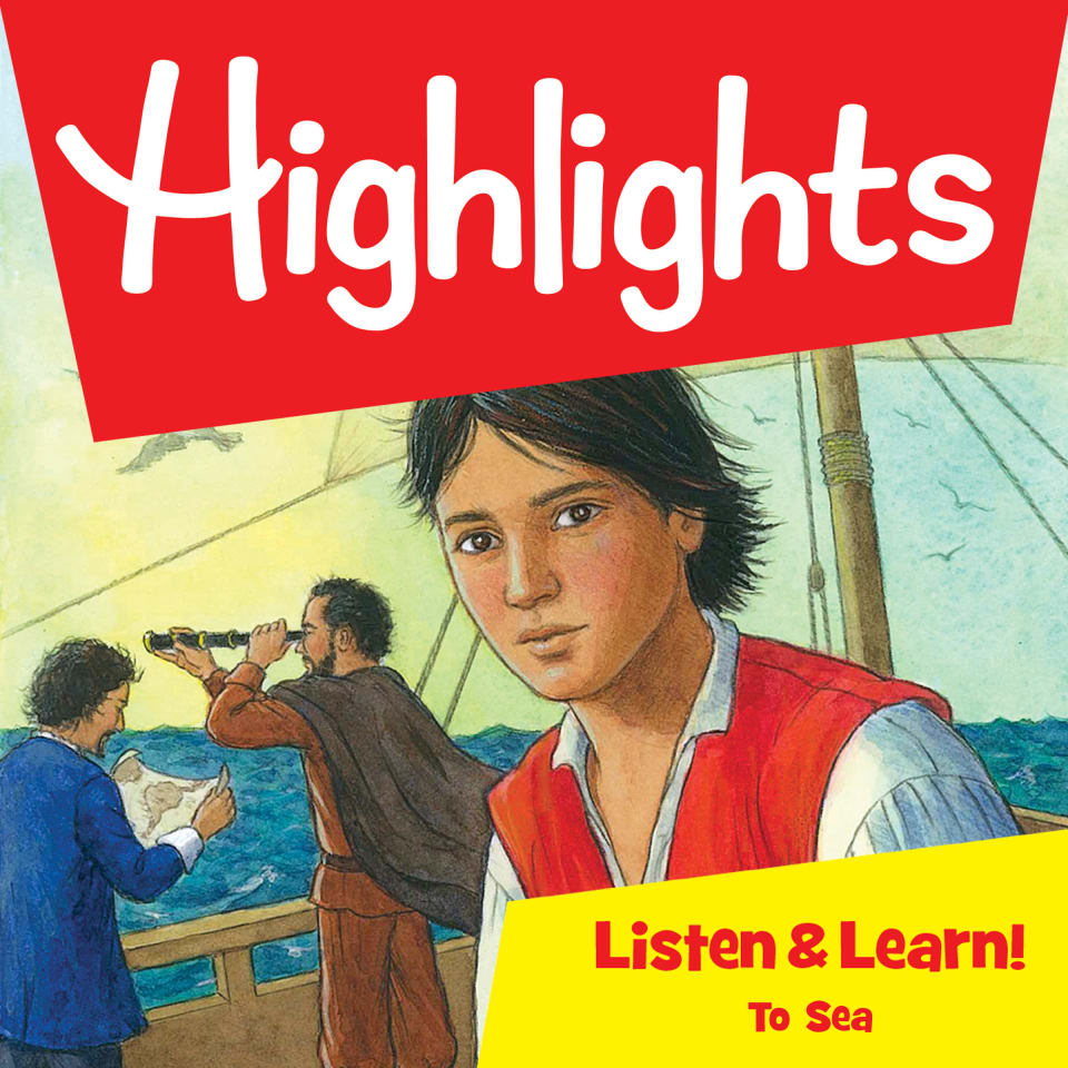 Highlights Listen & Learn!: To Sea - Audiobook, by Highlights for Children & Jeff Hendricks