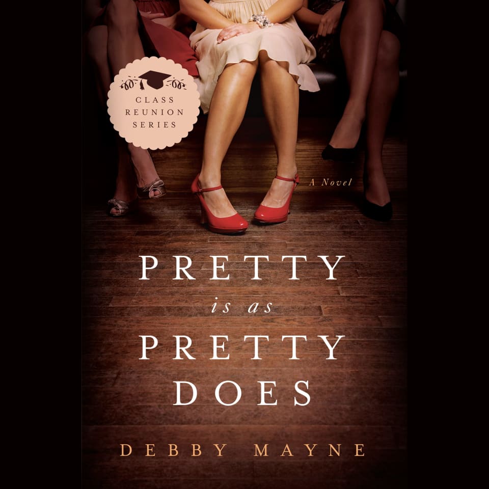 Pretty Is As Pretty Does - Audiobook, by Debby Mayne