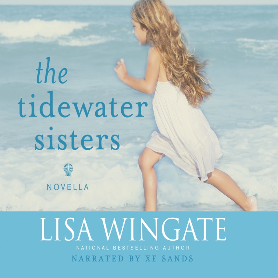 The Tidewater Sisters by Lisa Wingate - Audiobook