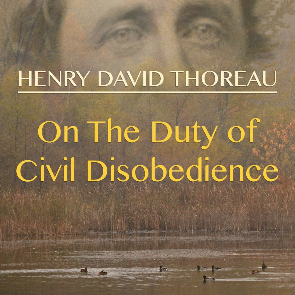 On The Duty Of Civil Disobedience By Henry David Thoreau - Audiobook ...