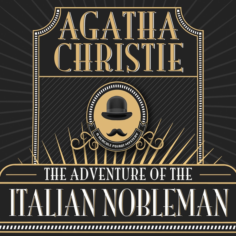 The Adventure of the Italian Nobleman by Agatha Christie Audiobook