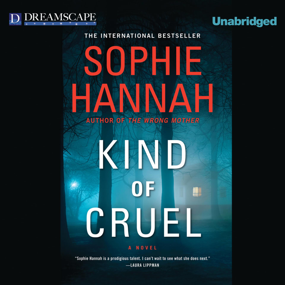 Kind Of Cruel By Sophie Hannah - Audiobook