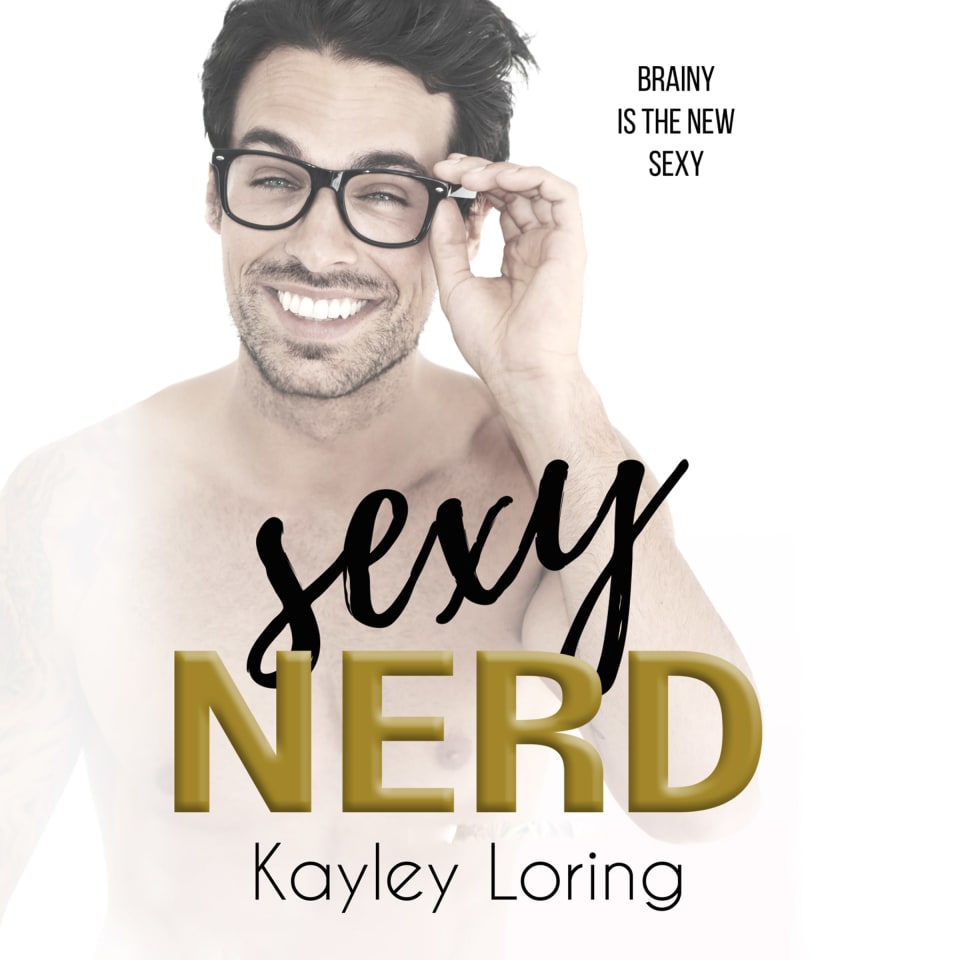 Sexy Nerd by Kayley Loring - Audiobook