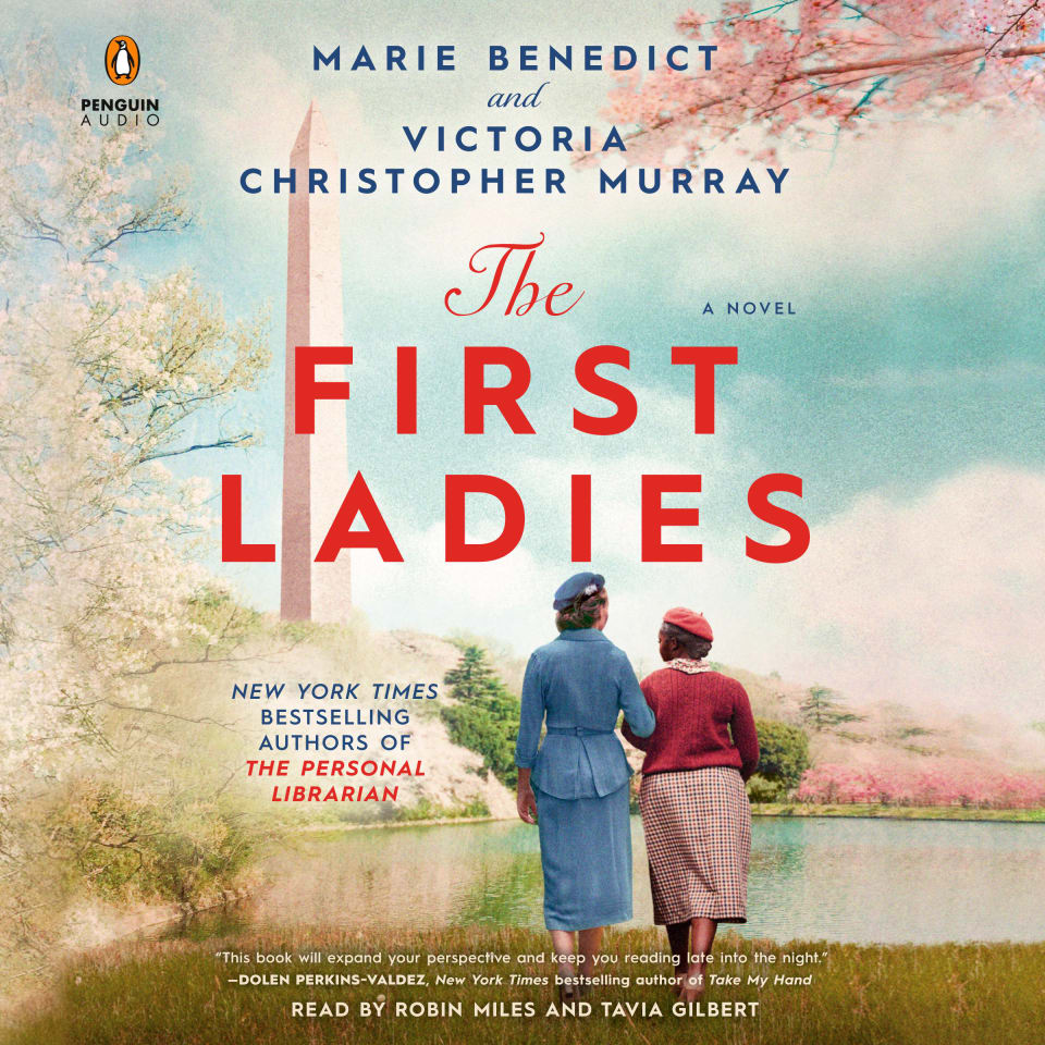 The First Ladies by Marie Benedict & Victoria Christopher Murray ...