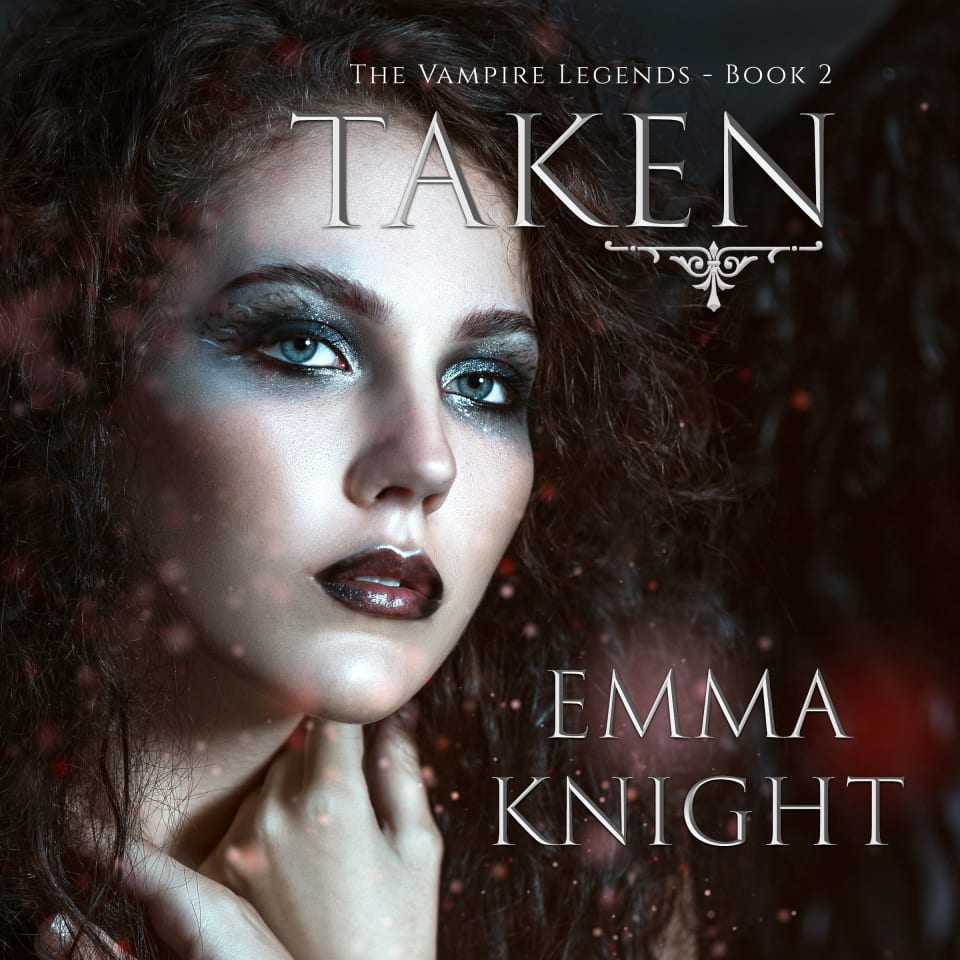 Taken (Book #2 of the Vampire Legends) by Emma Knight - Audiobook