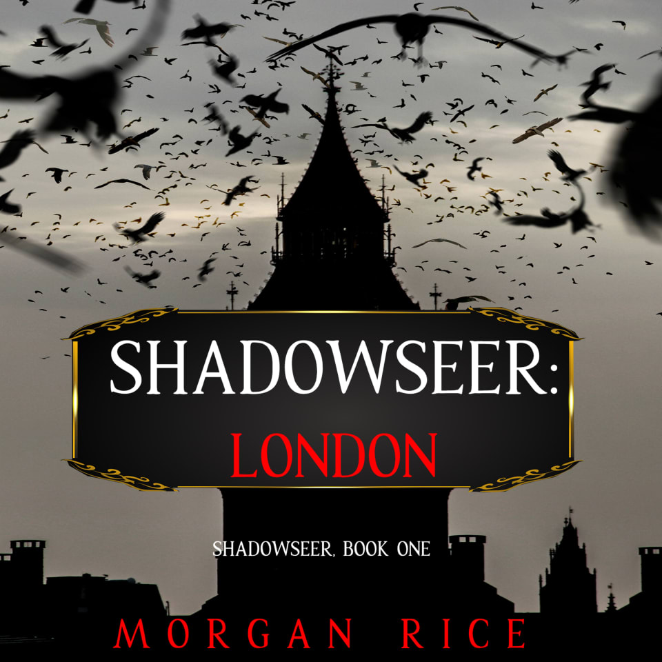 Shadowseer: London (Shadowseer, Book One) by Morgan Rice - Audiobook