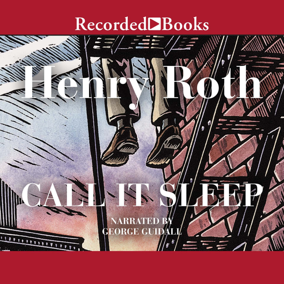 Call It Sleep by Henry Roth - Audiobook