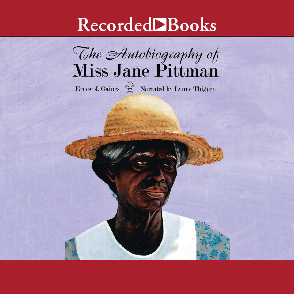 Watch The Autobiography Of Miss Jane Pittman The Autobiography of Miss Jane Pittman by Ernest J. Gaines - Audiobook