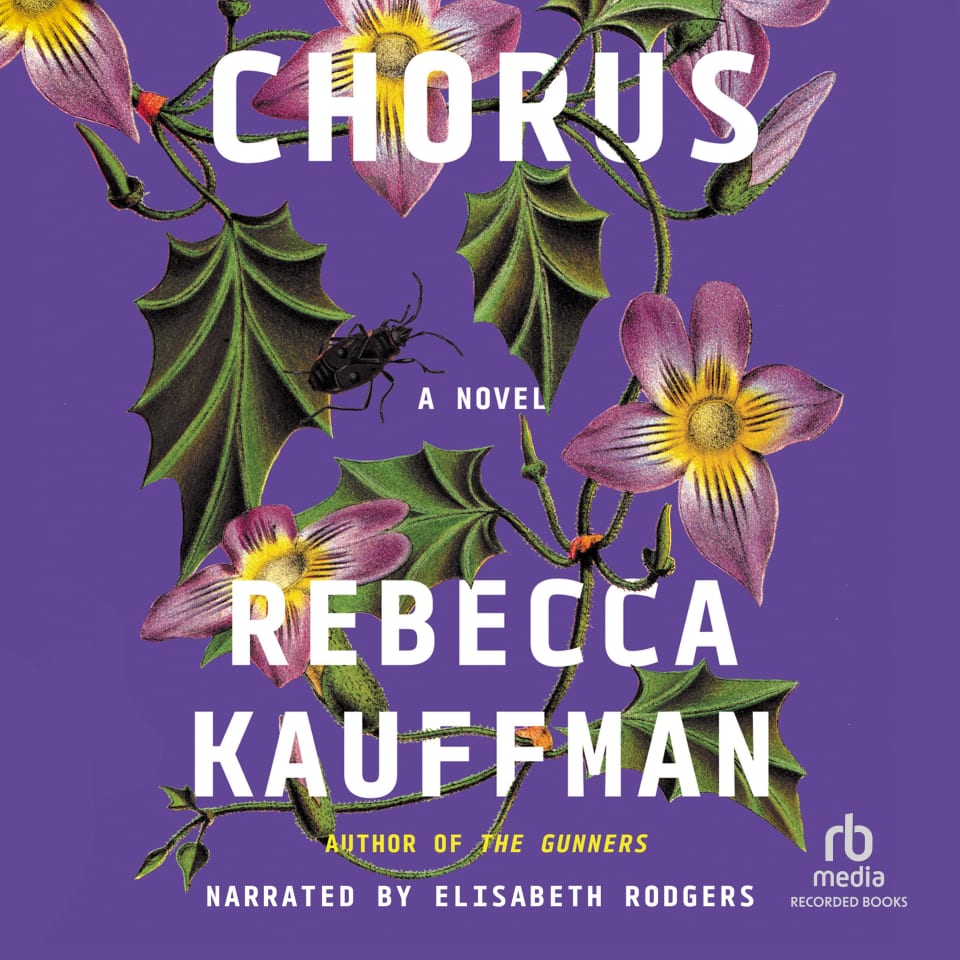 Chorus by Rebecca Kauffman Audiobook