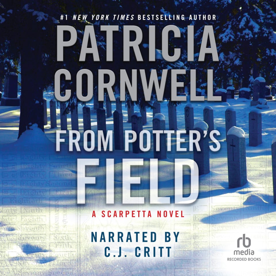From Potter's Field by Patricia Cornwell Audiobook
