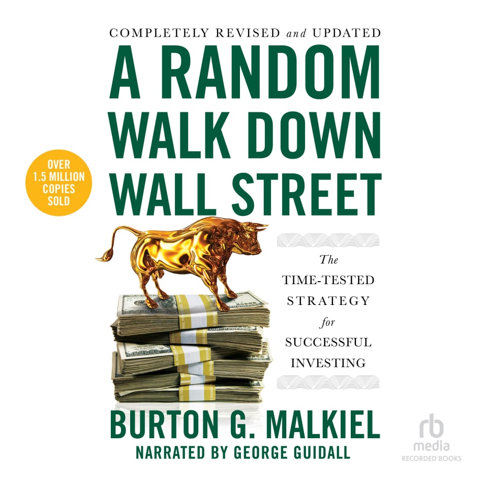 A Random Walk Down Wall Street - Audiobook, by Burton G. Malkiel