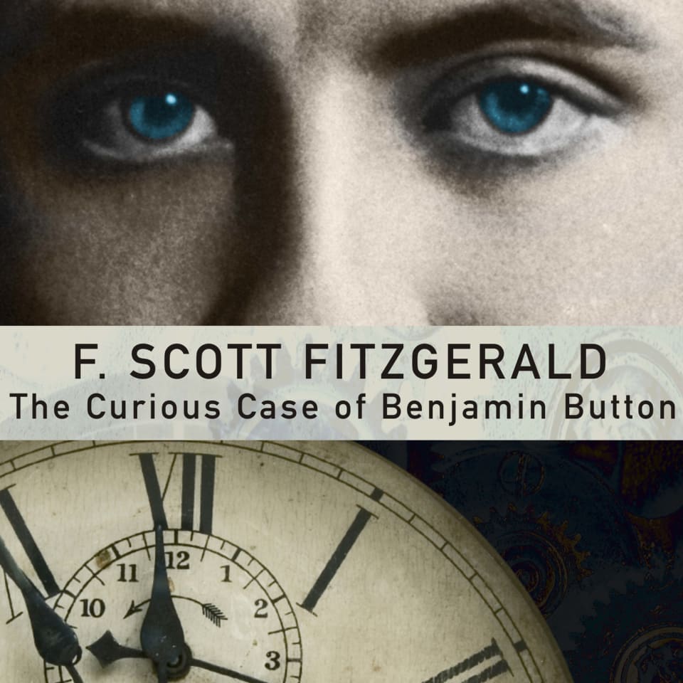 The Curious Case of Benjamin Button and Other Jazz Age Tales with eBook Audiobook by F Scott Fitzgerald The Curious Case of Benjamin Button and Other Jazz Age Tales with eBook Audiobook by F Scott Fitzgerald