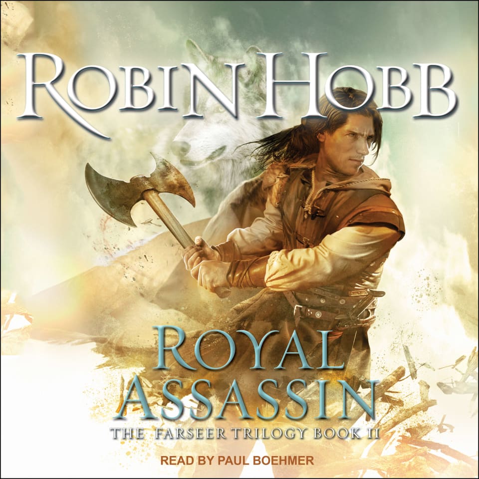 The Farseer: Royal Assassin by Robin Hobb - Audiobook