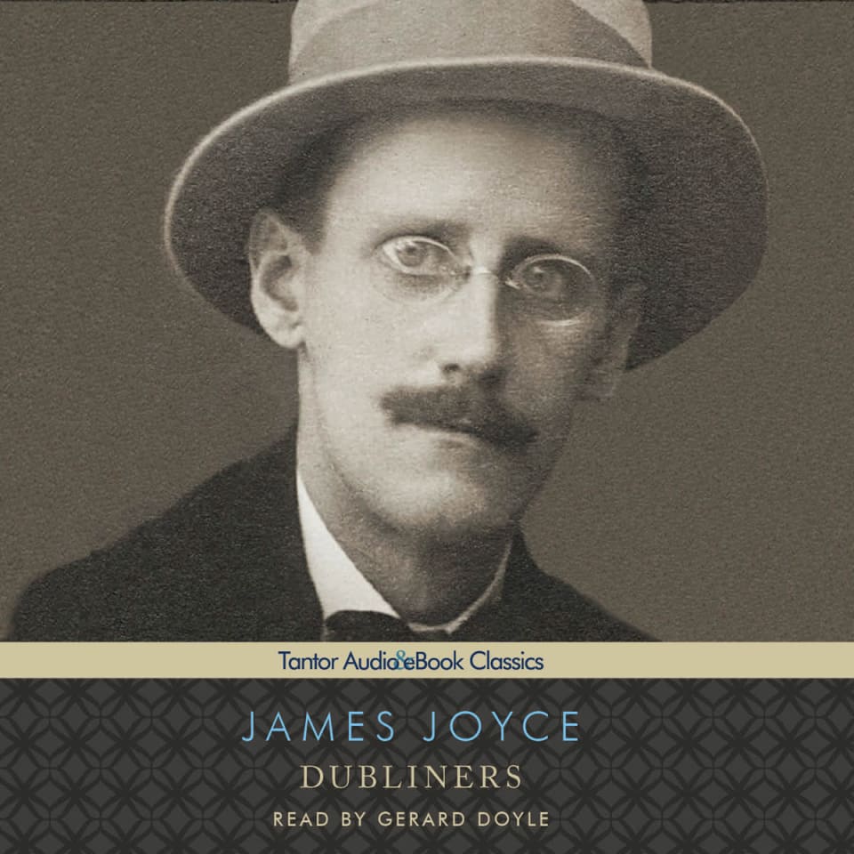 Dubliners By James Joyce - Audiobook